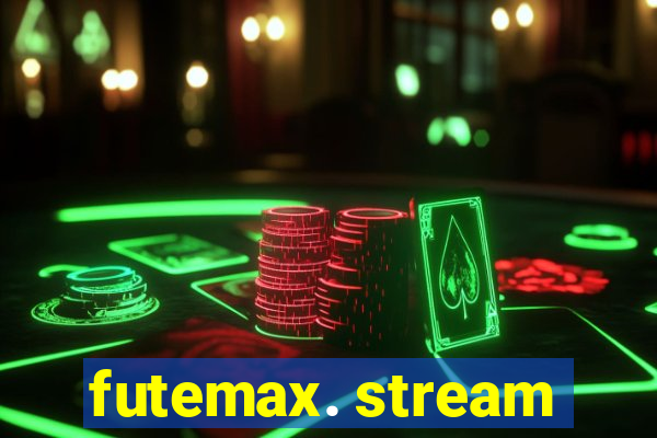 futemax. stream